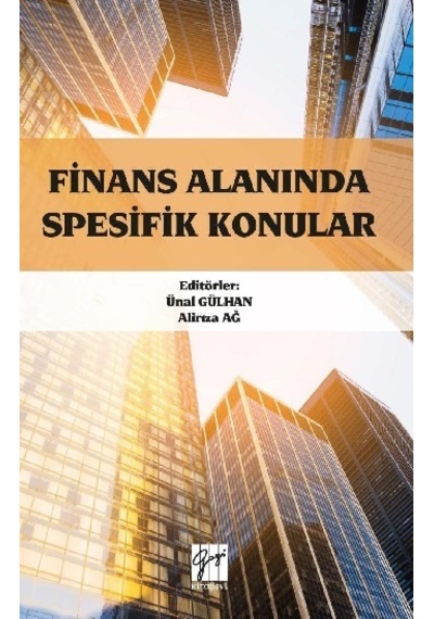 Finans Alanında Spesifik Konular - Gazi Kitabevi