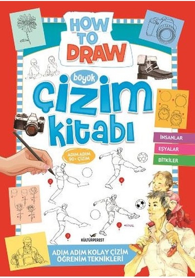 Büyük Çizim Kitabı 2-İnsanlar Eşyalar Bitkiler- Kültürperest