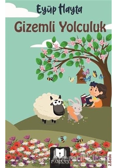 Gizemli Yolculuk - Eyüp Hayta - Parana