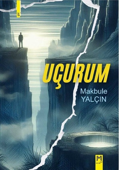 Uçurum / Makbule Yalçın