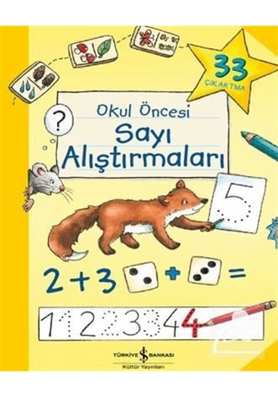 Okul Öncesi Sayı Alıştırmaları - Katja Keiefer - İş Bankası Kültür Yayınları