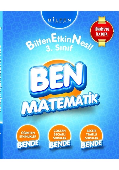 Bilfen Yayınları 3.Sınıf Ben Matematik Etkin Nesil Öğrenci Kitabı