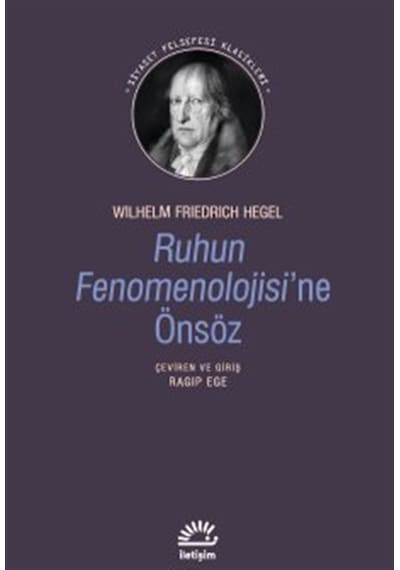 Ruhun Fenomenolojisine Önsöz / Georg Wilhelm Friedrich Hegel
