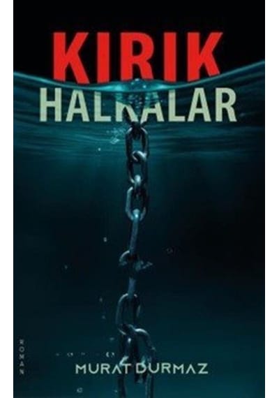 Kırık Halkalar / Murat Durmaz
