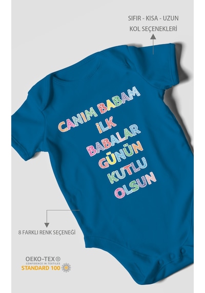 Canım Babam İlk Babalar Günün Kutlu Olsun Baskılı Bebek Zıbını Çıtçıtlı Body 8 Renk %100 Pamuk Kısa Kol Koyu Mavi