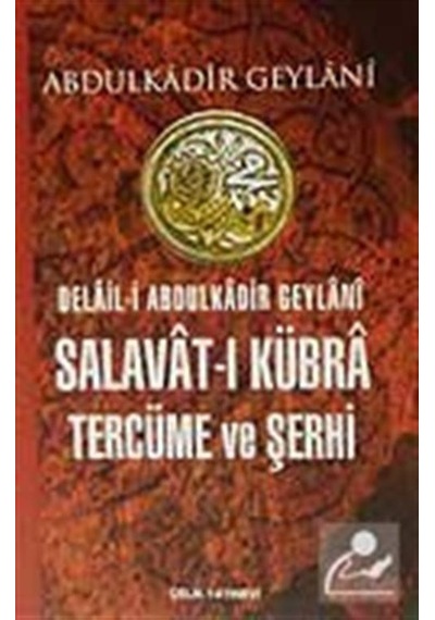 Delail-i Abdülkadir Geylani Salavat-ı Kübra Tercüme