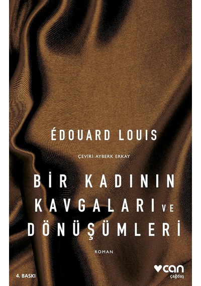 Bir Kadının Kavgaları Ve Dönüşümleri