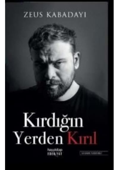 Kırdığın Yerden Kırıl - Zeus Kabadayı - Hayykitap