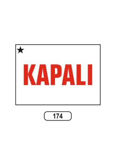 Kapalı Uyarı Ikaz Levhası