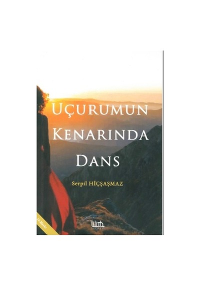 Uçurumun Kenarında Dans Serpil Hiçşaşmaz (450861656)