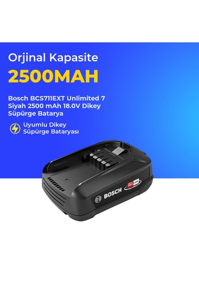 Bosch Bcs711ext Unlimited 7 Siyah 2500 Mah 18.0v Dikey Süpürge Batarya