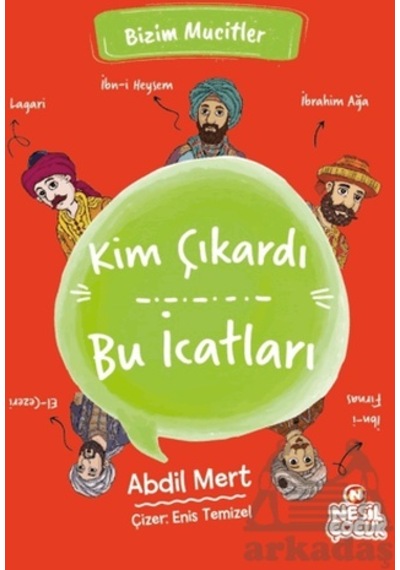 Kim Çıkardı Bu İcatları