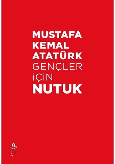 Gençler İçin Nutuk - Mustafa Kemal Atatürk - Oğlak Yayıncılık