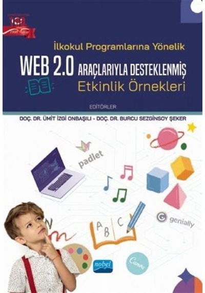 İlkokul Programlarına Yönelik Web 2.0 Araçlarıyla Desteklenmiş Etkinlik Örnekleri -  Nobel Akademik Yayıncılık