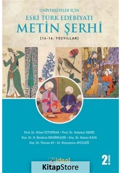 Kitapstore Üniversiteler için Eski Türk Edebiyatı Metin Şerhi (14. ve 16 -
