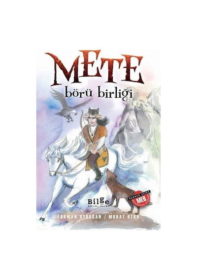 Mete-Börü Birliği - Lokman Aydoğan - Bilge Kültür Sanat