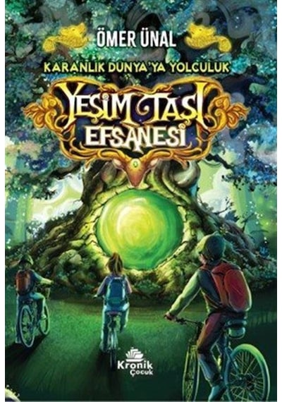 Yeşim Taşı Efsanesi / Karanlık Dünya'ya Yolculuk / Ömer Ünal