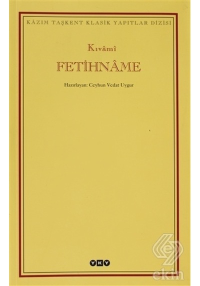 Fetihnme / Kıvami - Ceyhun Vedat Uygur - Yapı Kredi Yayınları