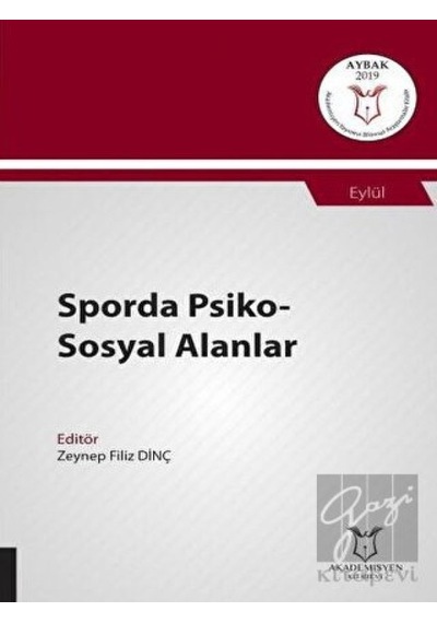 Sporda Psiko-Sosyal Alanlar (Aybak 2019 Eylül) - Akademisyen Kitabevi