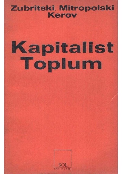 Kapitalist Toplum - Zubritski Mitropolski Kerov (2.El) 509901033