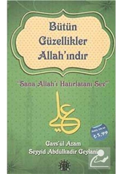 Bütün Güzellikler Allah'ındır - Abdülkadir Geylani - Yason Yayıncılık