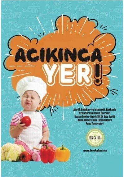Acıkınca Yer! - Hande Kaşkaş - Bebeklik Yayınları