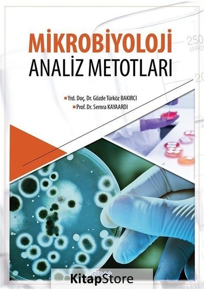 Mikrobiyoloji Analiz Metotları / Dr. Gözde Türköz Bakırcı