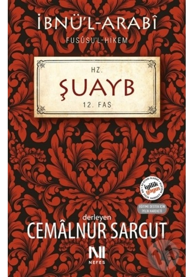 Hz. Şuayb  Fususul-hikem 12. Fas - Cemalnur Sargut - Nefes Yayıncılık