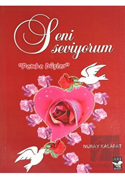 Seni Seviyorum - Nuray Kalafat - Arı Sanat Yayınevi