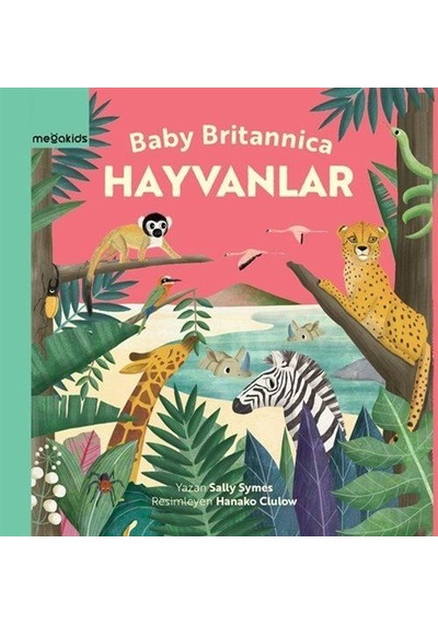 Bebek Britannica: Hayvanlar / Sally Symes