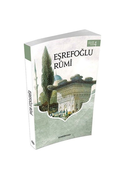 Eşrefoğlu Rumi / Ahmet Kasım Fidan