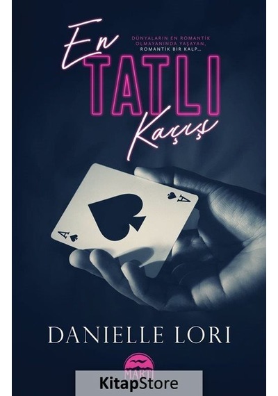 En Tatlı Kaçış / Danielle Lori