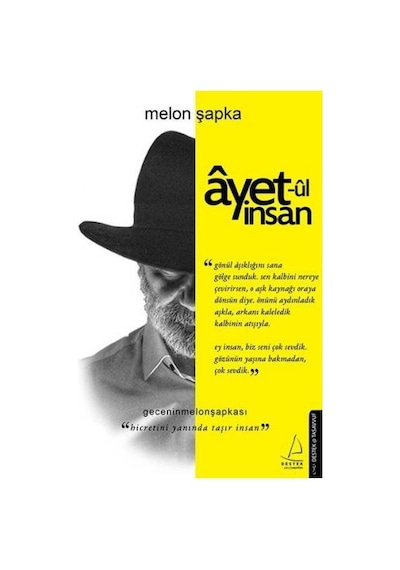 Ayet-ul İnsan - Gecenin Melon Şapkası - Destek Yayınları