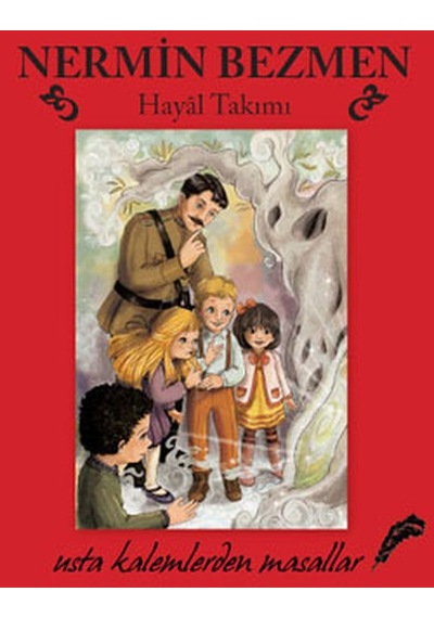 Hayal Takimi-Usta Kalemlerden Masallar