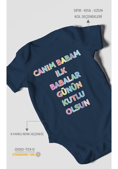 Canım Babam İlk Babalar Günün Kutlu Olsun Baskılı Bebek Zıbını Çıtçıtlı Body 8 Renk %100 Pamuk Kısa Kol Lacivert