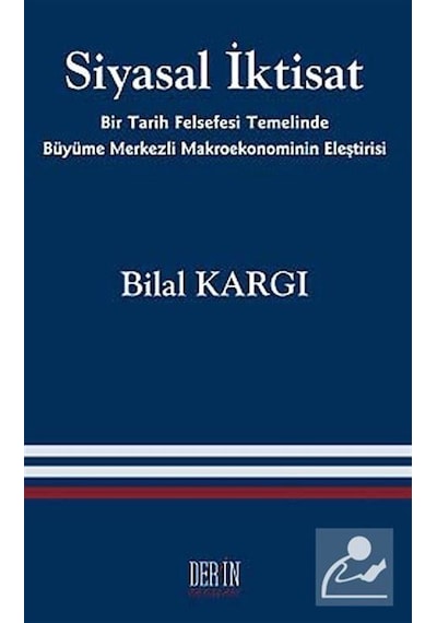 Siyasal İktisat - Bilal Kargı - Derin Yayınları