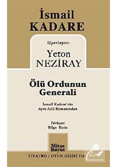 Ölü Ordunun Generali - İsmail Kadare - Mitos Boyut Yayınları