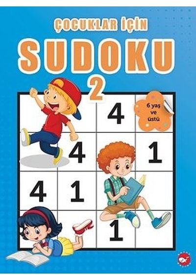 Çocuklar İçin Sudoku 2 - 6 Yaş ve Üstü- Beyaz Balina Yayınları