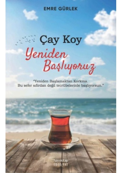 Çay Koy Yeniden Başlıyoruz - Yqbx-630032