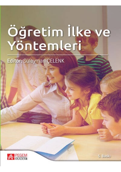 Pegem Akademi Yayıncılık -  Öğretim İlke ve Yöntemleri