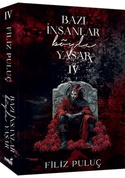 Bazı İnsanlar Böyle Yaşar 4 Karton Kapak / Filiz Puluç