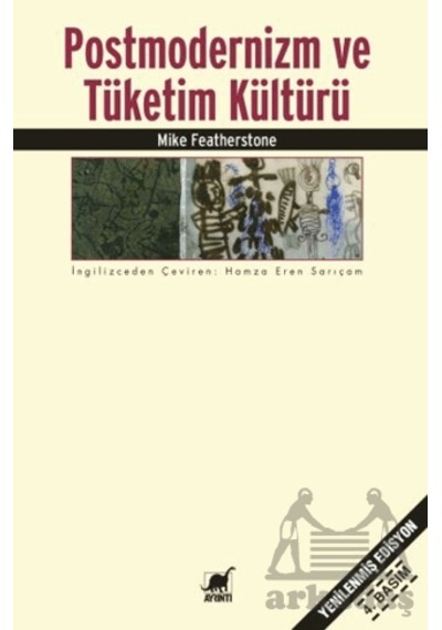 Postmodernizm Ve Tüketim Kültürü Ciltli Ayrıntı Yayınları