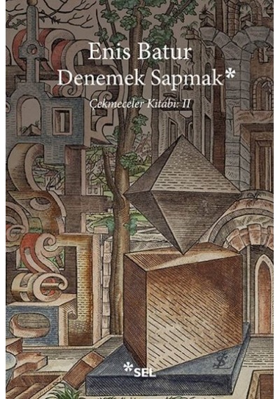 Denemek Sapmak - Çekmeceler Kitabı: Iı - Kyut-763174