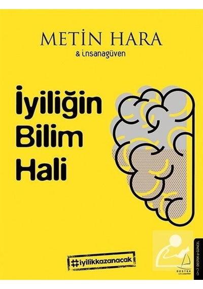 İyiliğin Bilim Hali - Metin Hara