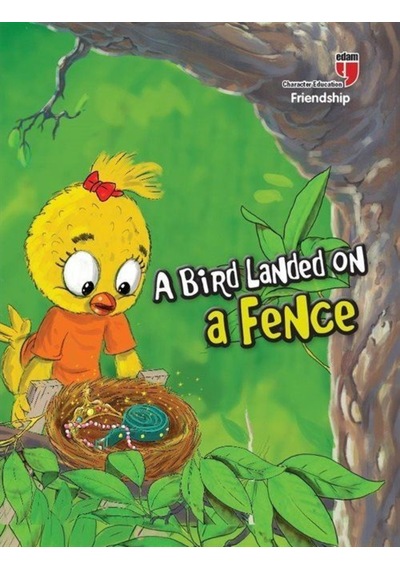 A Bird Landed On A Fence - Freindship / Neriman Karatekin 9786051691312