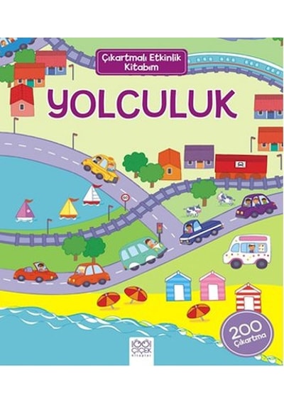 Çıkartmalı Etkinlik Kitabım - Yolculuk- 1001 Çiçek
