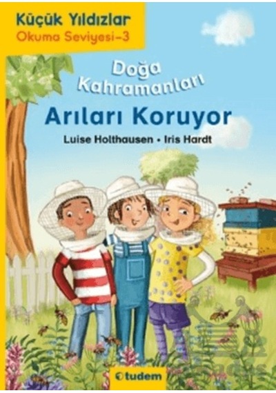 Doğa Kahramanları Arıları Koruyor Ciltli Tudem Yayınları