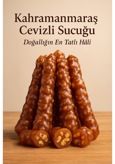 Kahramanmaraş Cevizli Sucuğu 1 Kg Katkısız, El Yapımı, Doğal Yöresel Tatlı