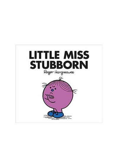 Little Miss Stubborn - Roger Hargreaves - Egmont