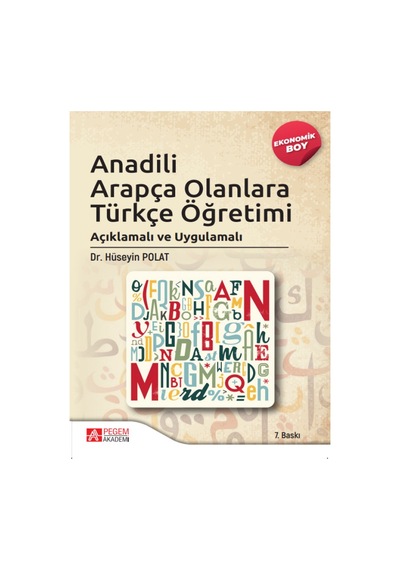 Anadili Arapça Olanlara Türkçe Öğretimi  - Ekonomik Boy - Pegem Akademi Yayıncılık
